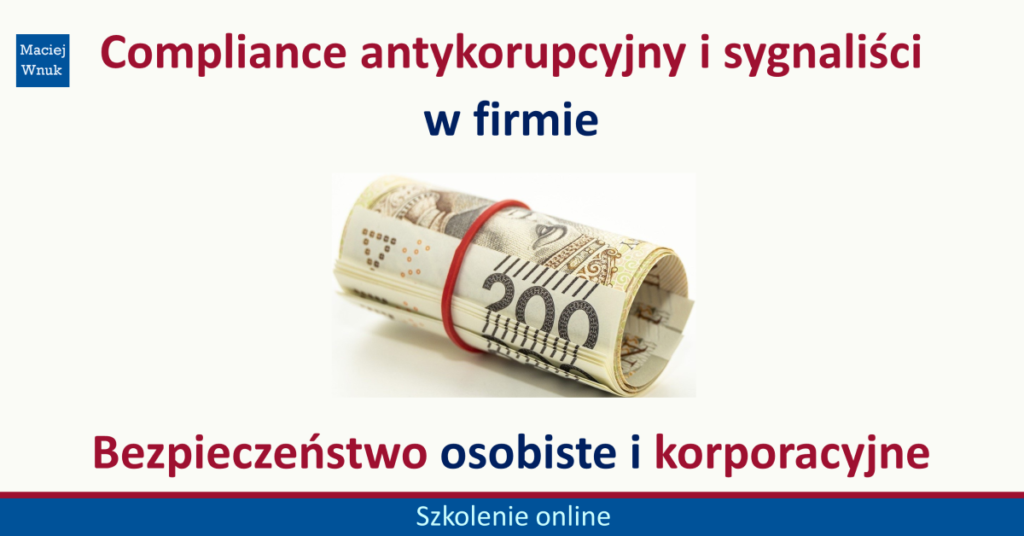 Compliance antykorupcyjny i sygnaliści w firmie. Bezpieczeństwo osobiste i korporacyjne.