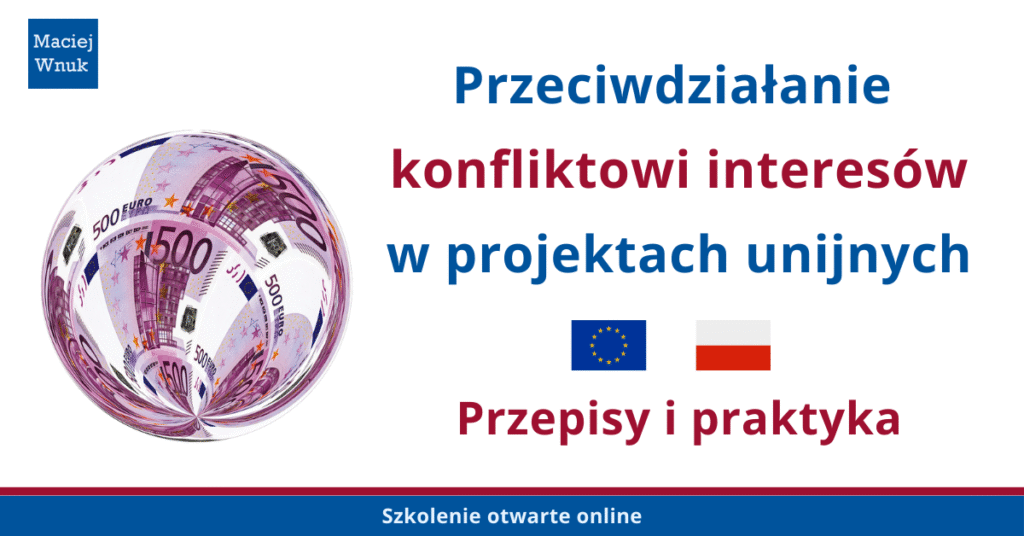 Przeciwdziałanie konfliktowi interesów w projektach unijnych. Szkolenie otwarte